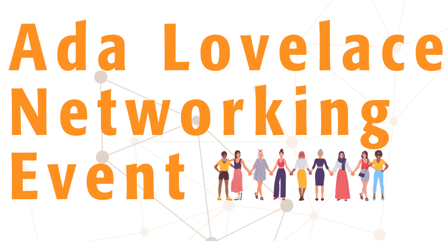 Ada Lovelace Networking Event 2023: Inspirierende MINT-Persönlichkeiten und Mut zum Wandel