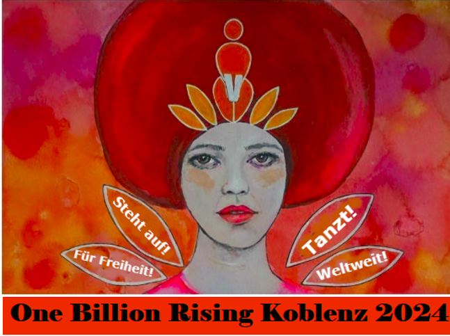 „One Billion Rising“ in Koblenz am 14.02.2024 um 17.00 Uhr am Löhrrondell