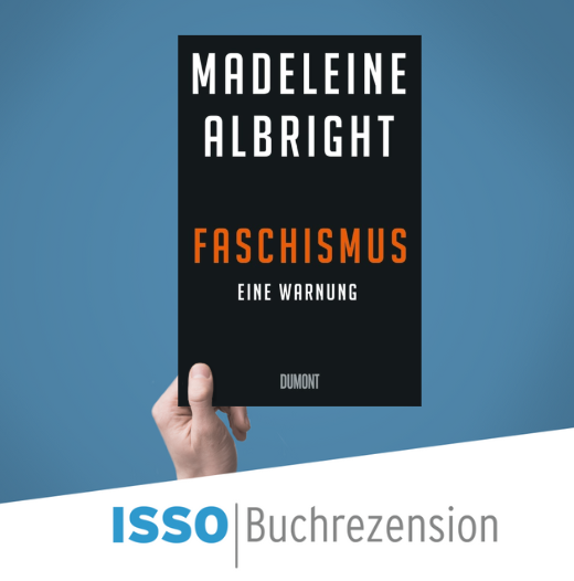 Buchrezension: Faschismus. Eine Warnung von Madeleine Albright