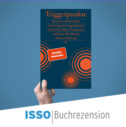 Buchrezension: Triggerpunkte von Steffen Mau, Thomas Lux und Linus Westheuser